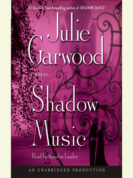 Title details for Shadow Music by Julie Garwood - Available